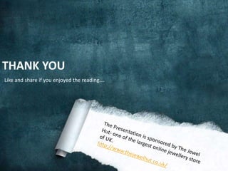 THANK YOU 
Like and share if you enjoyed the reading…. 
