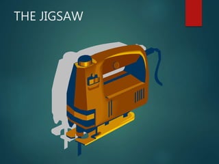 THE JIGSAW
 