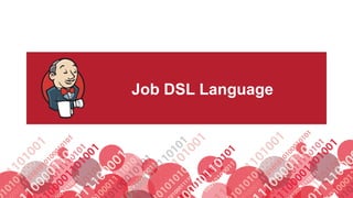 #jenkinsconf
Job DSL Language
 