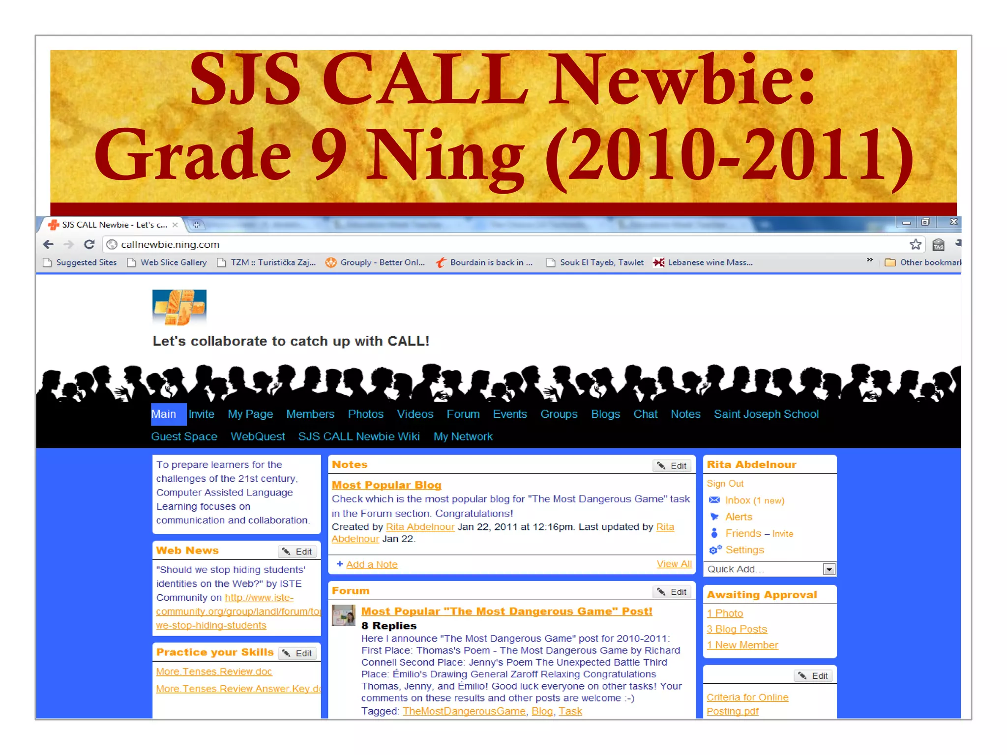 SJS CALL Newbie:
Grade 9 Ning (2010-2011)
 