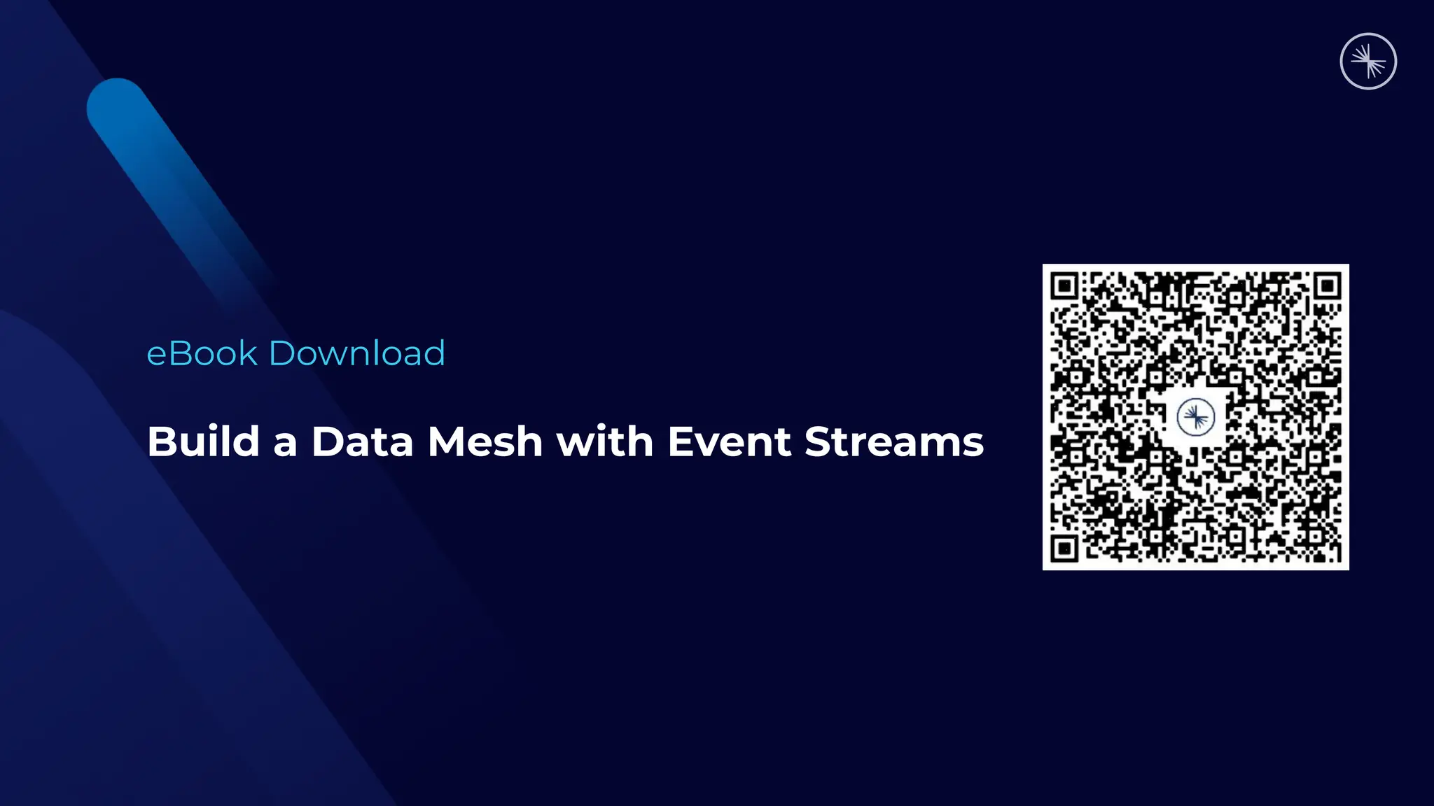 eBook Download
Build a Data Mesh with Event Streams
 