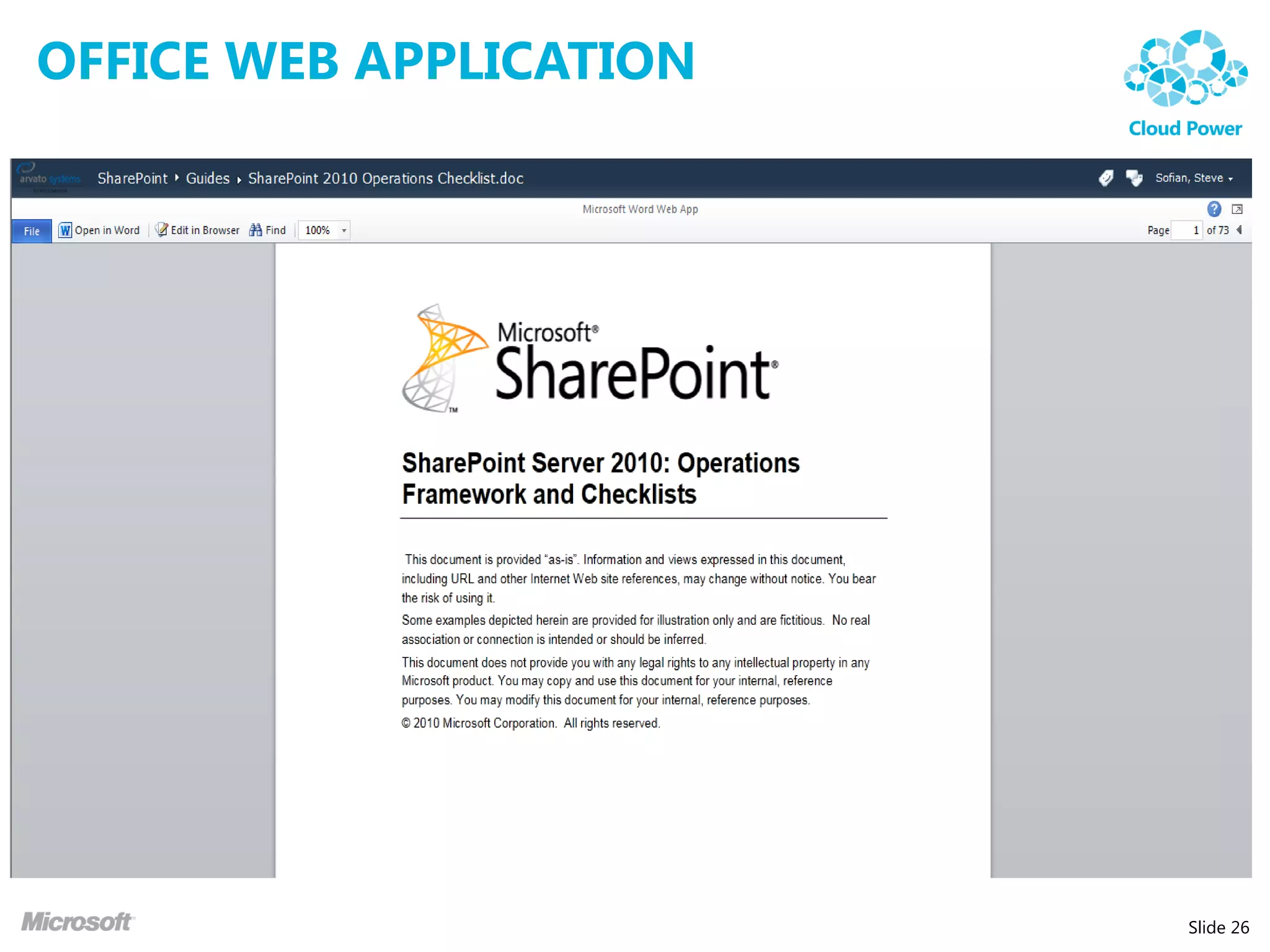 OFFICE WEB APPLICATION




                         Slide 26
 