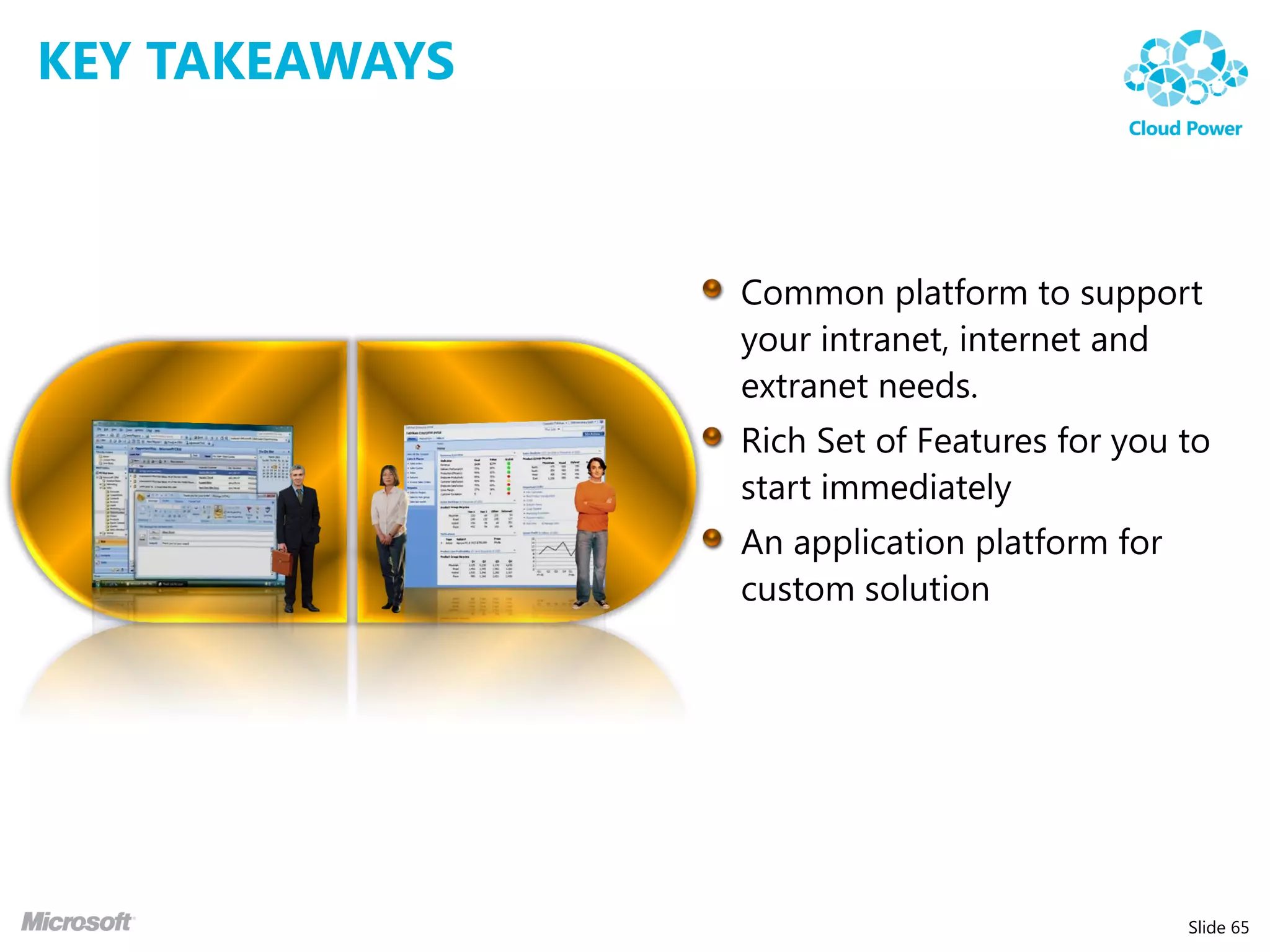 KEY TAKEAWAYS




                Slide 65
 