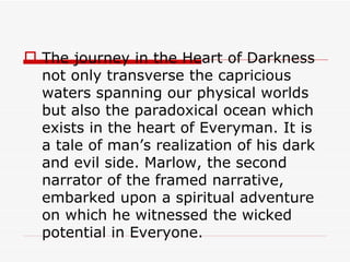Реферат: A Journey Into The Heart Of Darkness