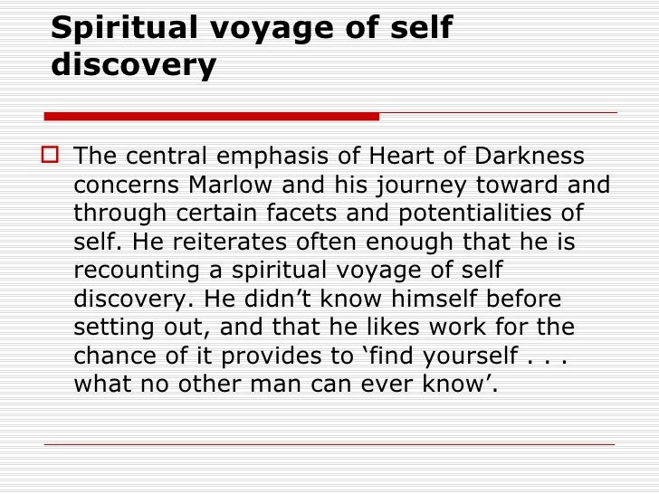 Journeys in heart of darkness
