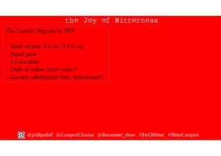 @philipsduff @CampariUkraine @Barometer_show #JoyOfBitter #BitterCampari
the Joy of Bitterness
The Count’s Negroni in 1919...