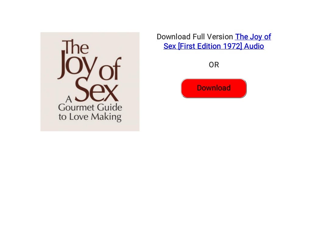 The Joy Of Sex First Edition 1972 Audiobook Download Free The Joy