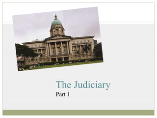 The Judiciary ,[object Object]
