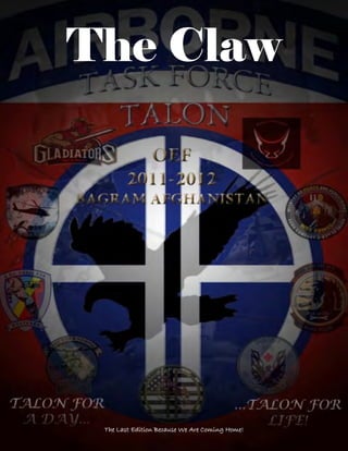 The Claw




 The Last Edition Because We Are Coming Home!
 