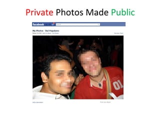 Private  Photos Made  Public 
