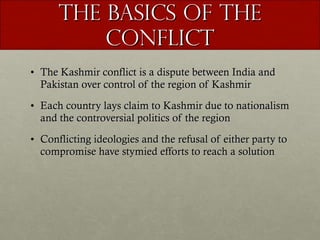 The kashmir conflict