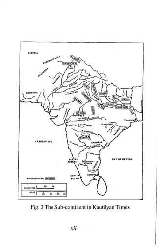 BACTRIA
ARABIAN SEA
0
KILOMETRES
MILES
...
100
<00
200 300· .coo
BAY OF BENGAL
Fig. 2 The Sub-continent in Kautilyan Times
Xll
 