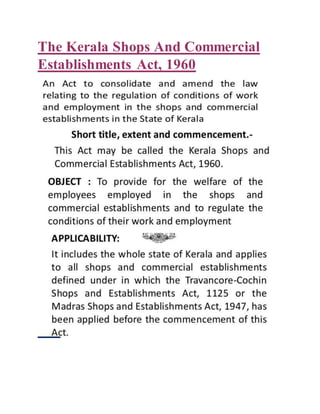 The Kerala Shops And Commercial
Establishments Act, 1960
 
