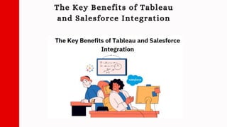 The Key Benefits of Tableau and Salesforce Integration.pdf