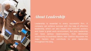 A Look at the Key Causes of Leadership Failures | Alan Cedrick | PPT