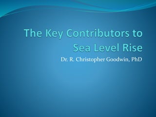 Dr. R. Christopher Goodwin, PhD
 