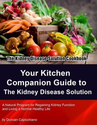 ©2010 Empowered Health Solutions Pty Ltd – All Rights Reserved www.BeatKidneyDisease.com 1
 