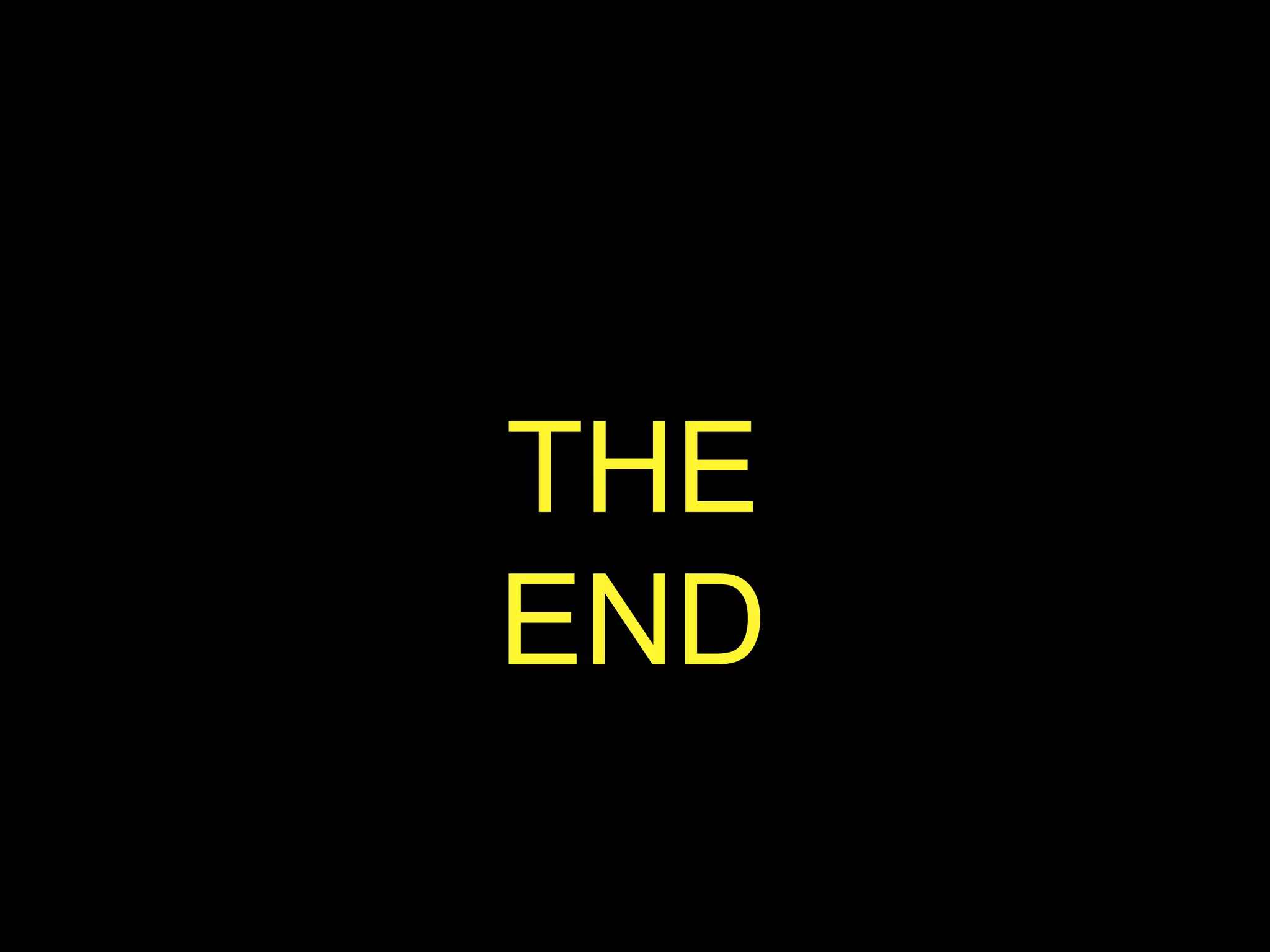 Click to edit Master title style
Click to edit Master text styles
Second level
Third level
Fourth level
Fifth level

THE
END
10

 