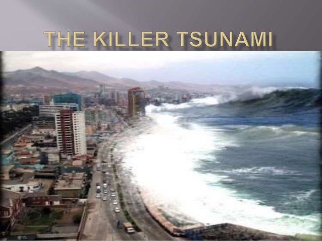 The Killer Tsunami