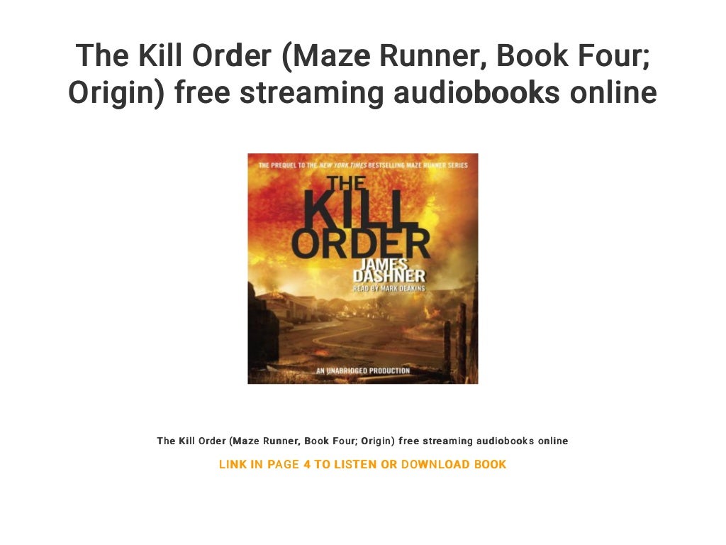 The Kill Order (Maze Runner... Book Four; Origin) free streaming audi…