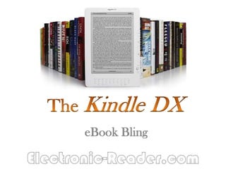 The Kindle DX eBook Bling Electronic-Reader.com 