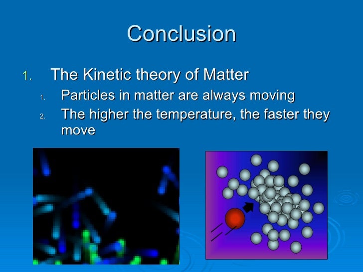 kinetic theory essay 3 postulates of the kinetic molecular theory essays: over 180,000 3 postulates of the kinetic molecular theory essays, 3 postulates of the kinetic molecular theory. kinetic theory essay 3 postulates of the kinetic molecular theory essays: over 180,000 3 postulates of the kinetic molecular theory essays, 3 postulates of the kinetic molecular theory.