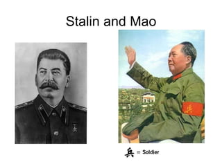 Stalin and Mao
 