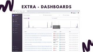 EXTRA - DASHBOARDS
 