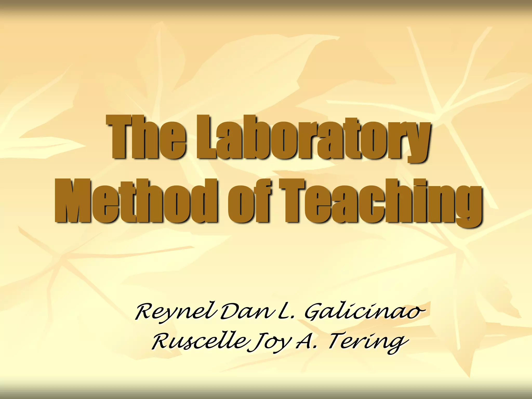 The laboratory method of teaching PPT