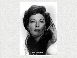 Ava Gardner 