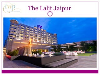 The Lalit Jaipur
 