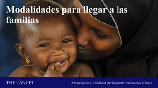 The lancet "apoyando el desarrollo en la primera infancia" Florecia Lopez boo