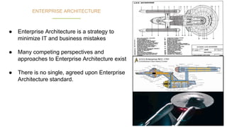 65
ENTERPRISE ARCHITECTURE
● Enterprise Architecture is a strategy to
minimize IT and business mistakes
● Many competing perspectives and
approaches to Enterprise Architecture exist
● There is no single, agreed upon Enterprise
Architecture standard.
 