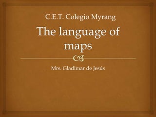 Mrs. Gladimar de Jesús
C.E.T. Colegio Myrang
 