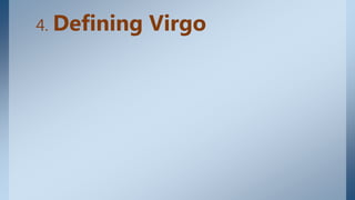 4. Defining Virgo
 