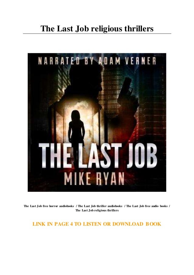 The Last Job religious thrillers