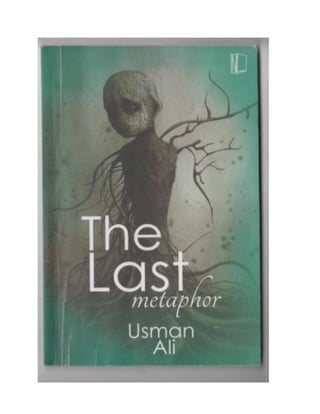 The last metaphor by usman ali a free play
