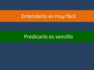 Entenderlo es muy fácil


 Predicarlo es sencillo




                          16
 