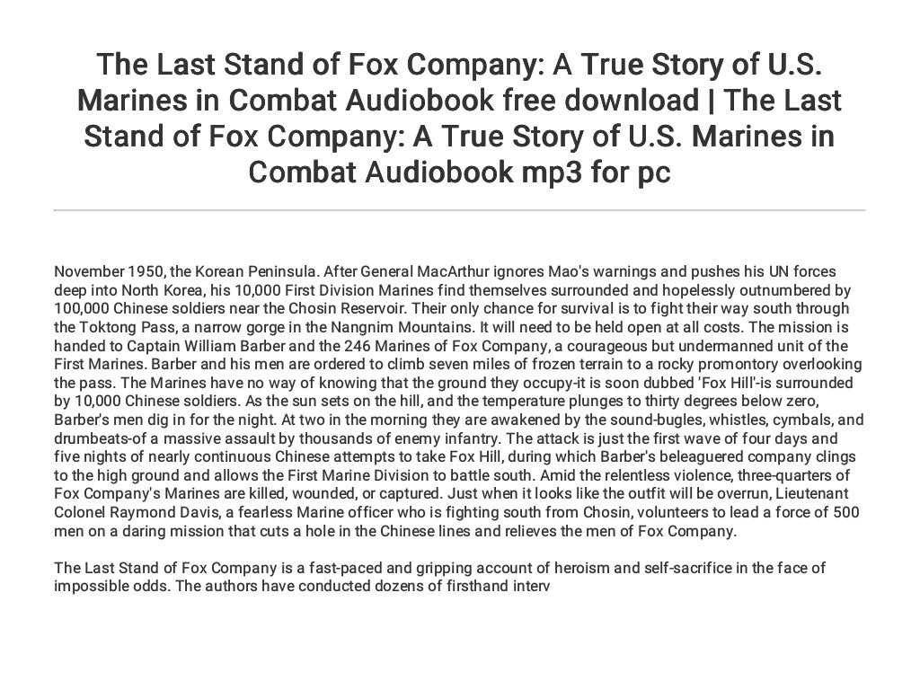 The Last Stand of Fox Company: A True Story of U.S. Marines in Combat - The Last Stand Of Fox Company Free Download