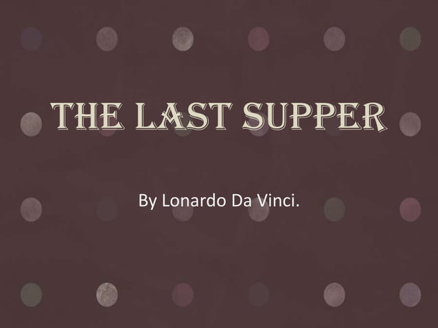 the-last-supper-ppt