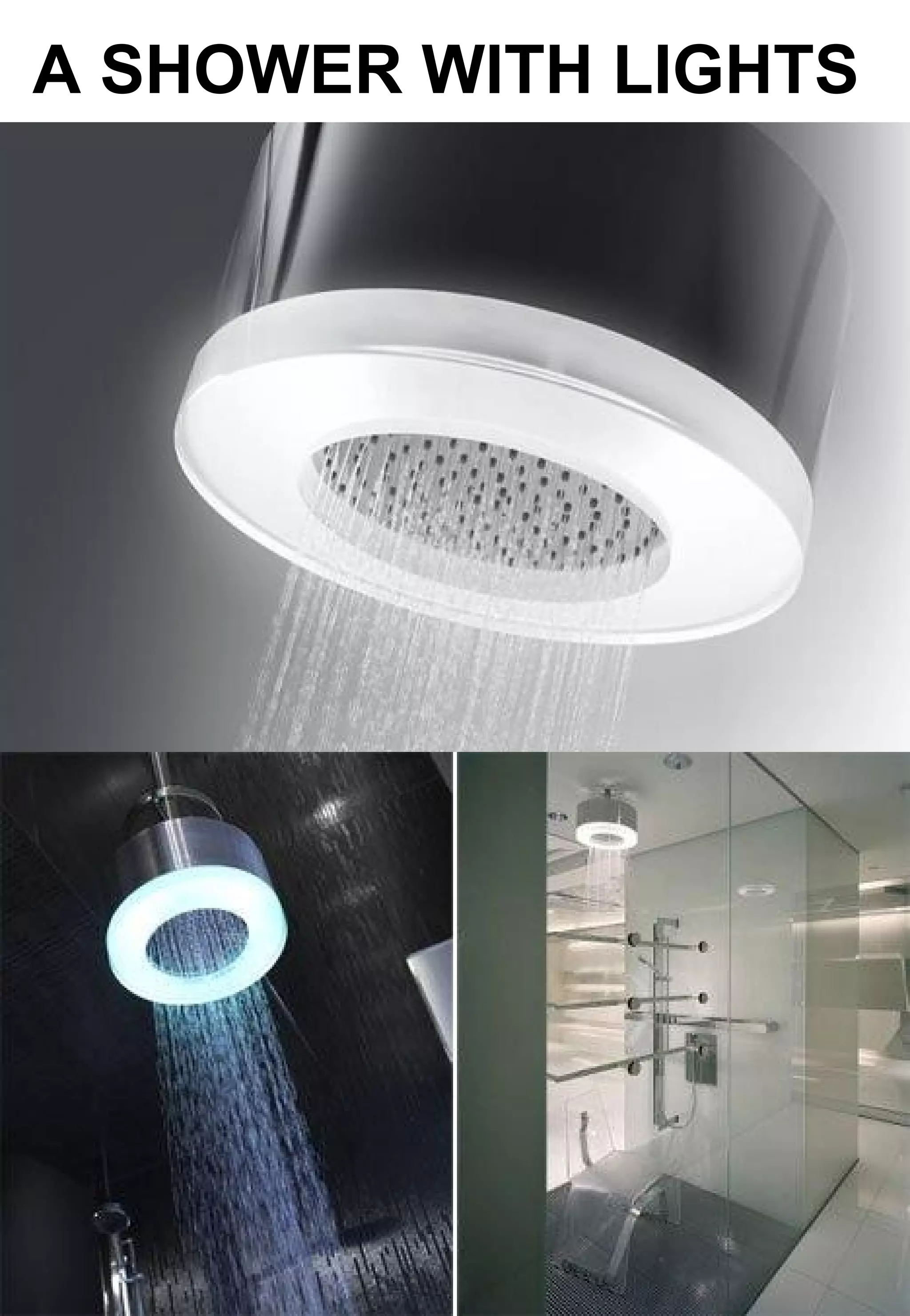 A SHOWER WITH LIGHTS