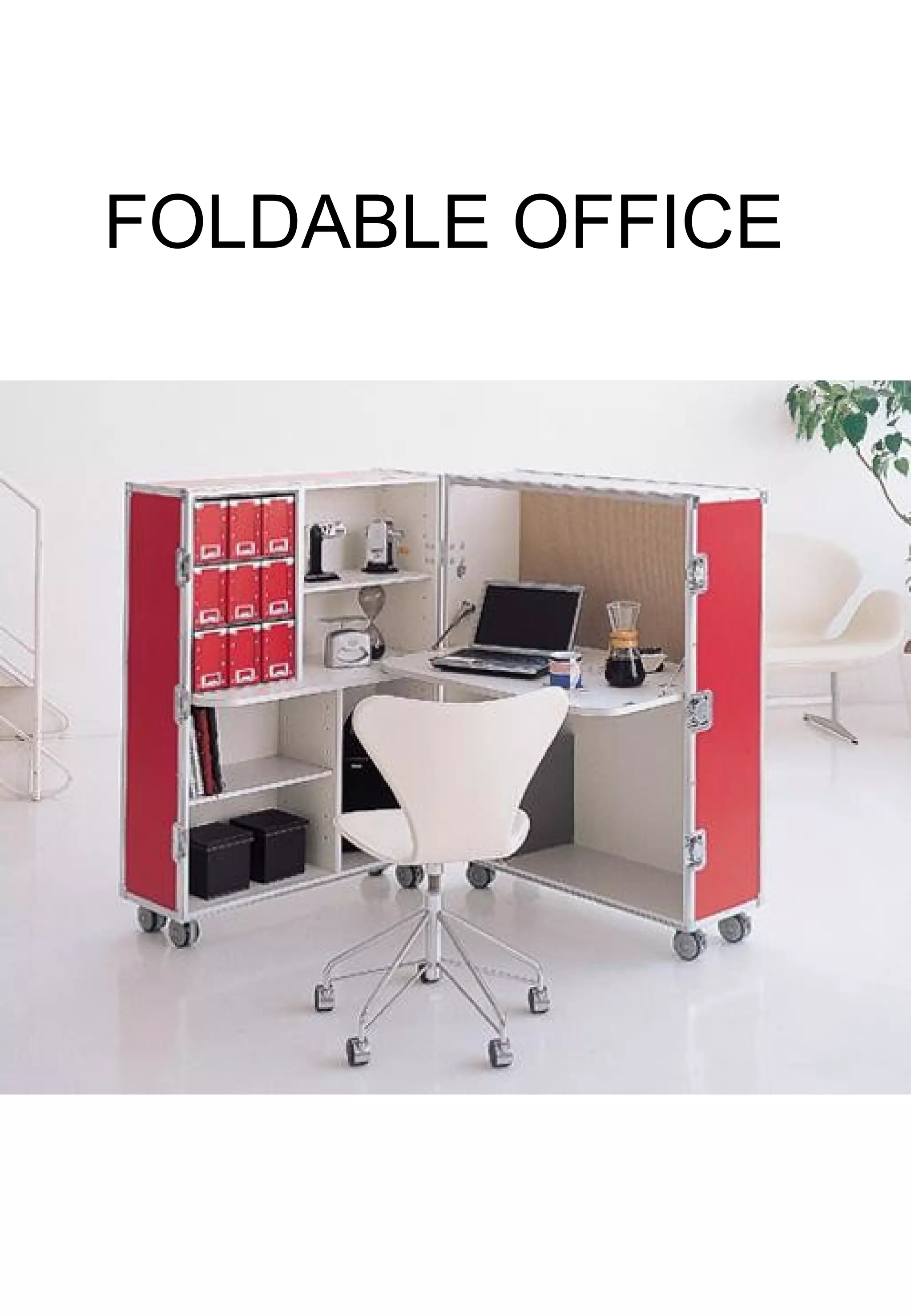 FOLDABLE OFFICE