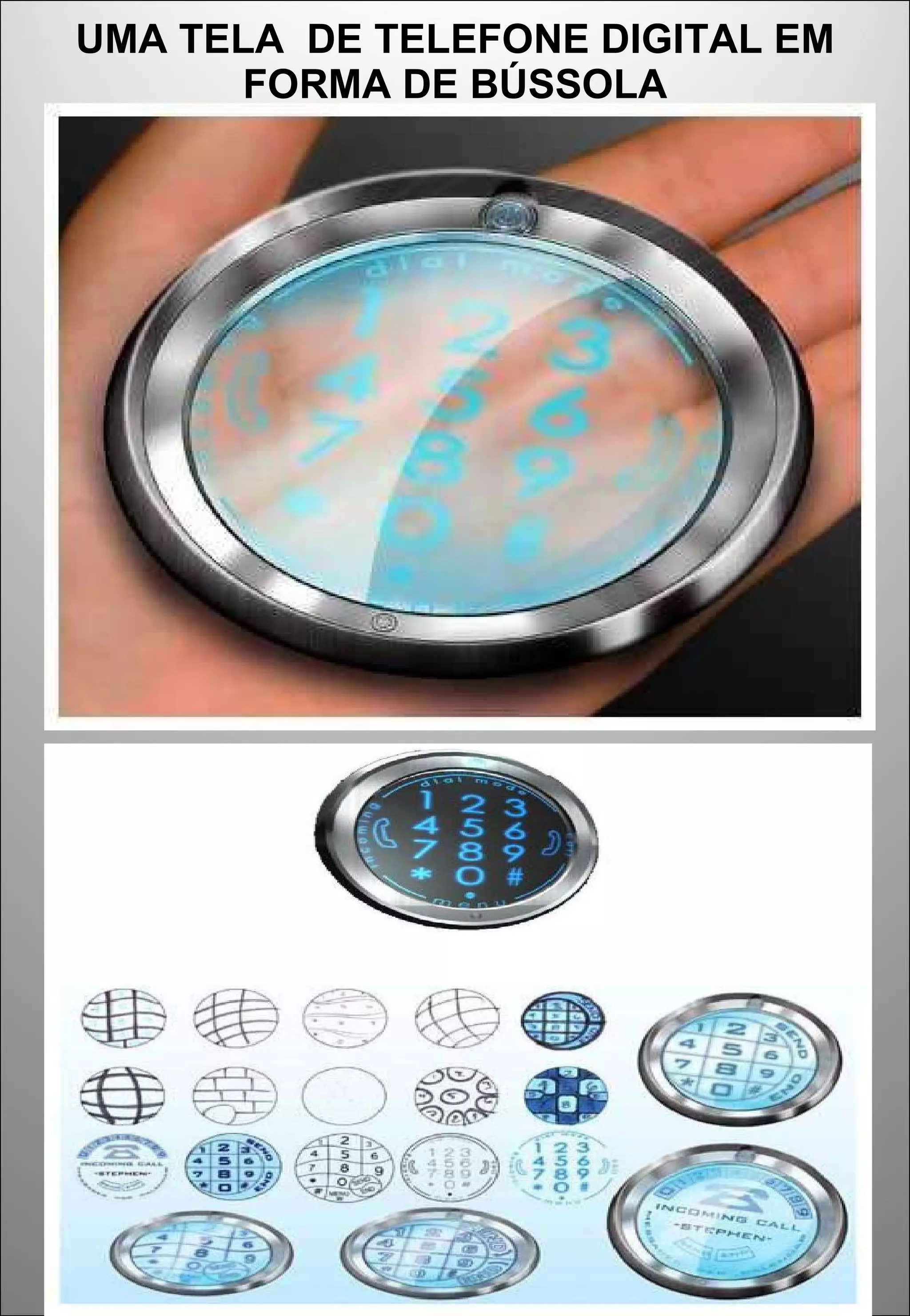 UMA TELA DE TELEFONE DIGITAL EM FORMA DE BÚSSOLA
