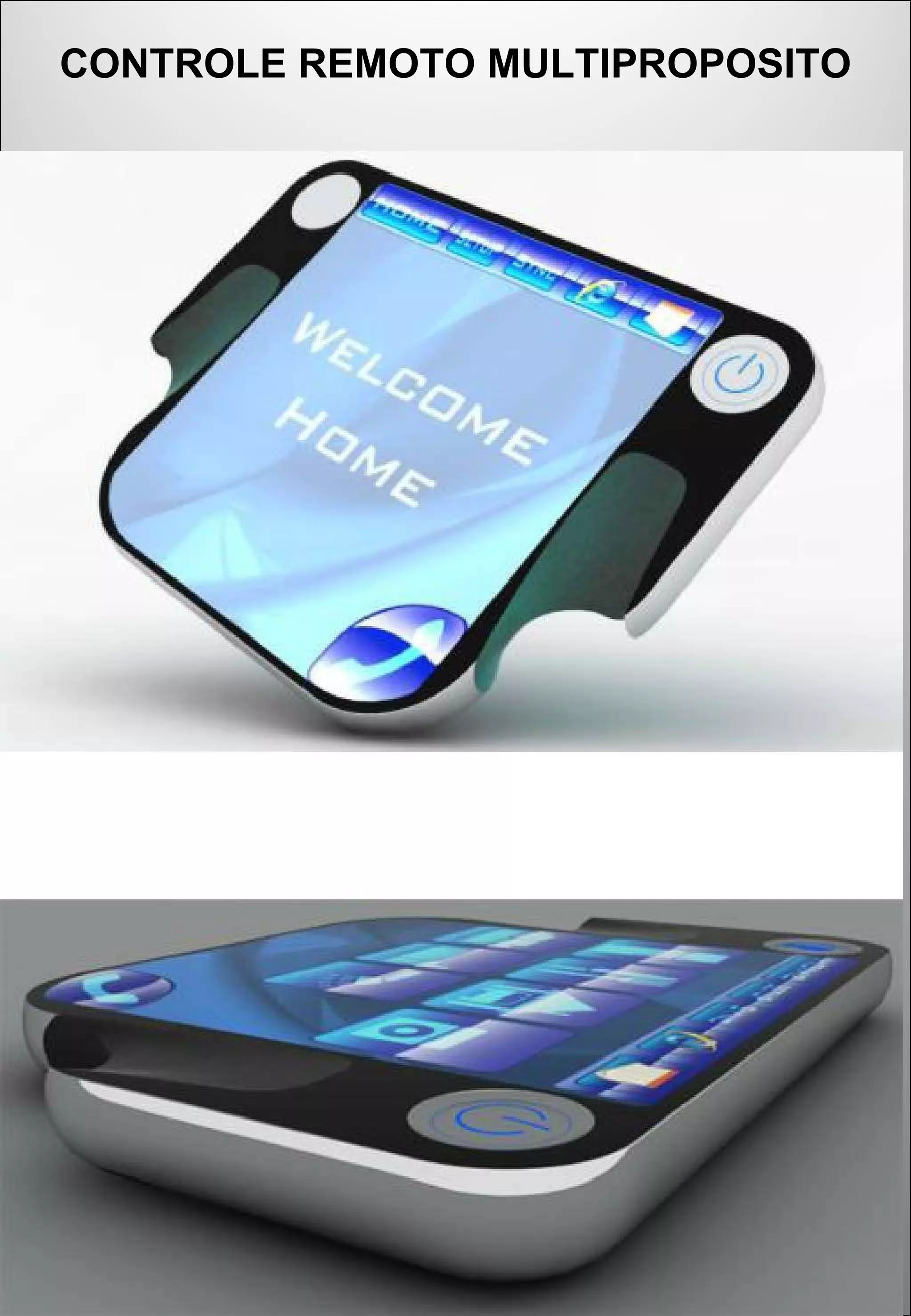 CONTROLE REMOTO MULTIPROPOSITO