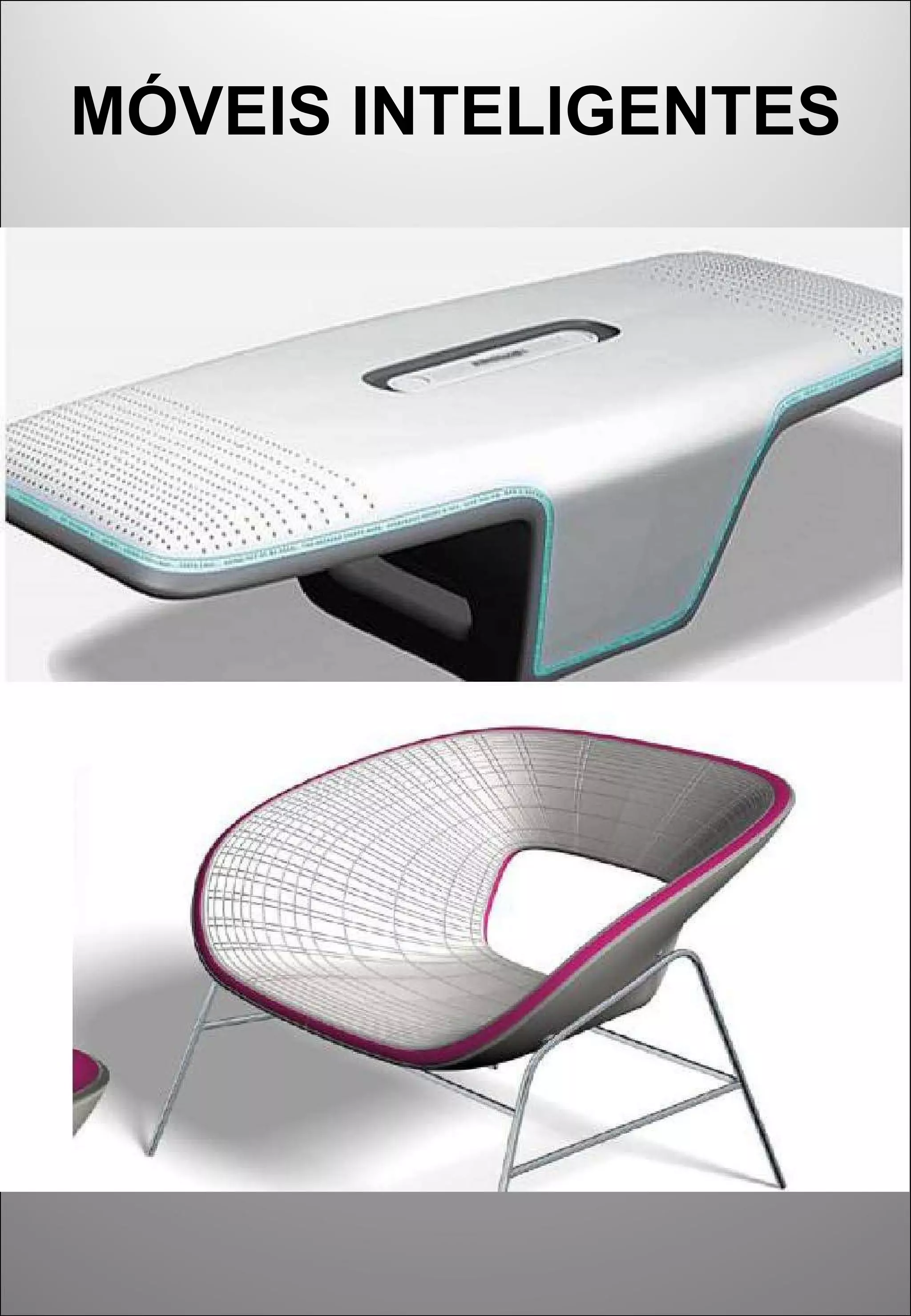 MÓVEIS INTELIGENTES