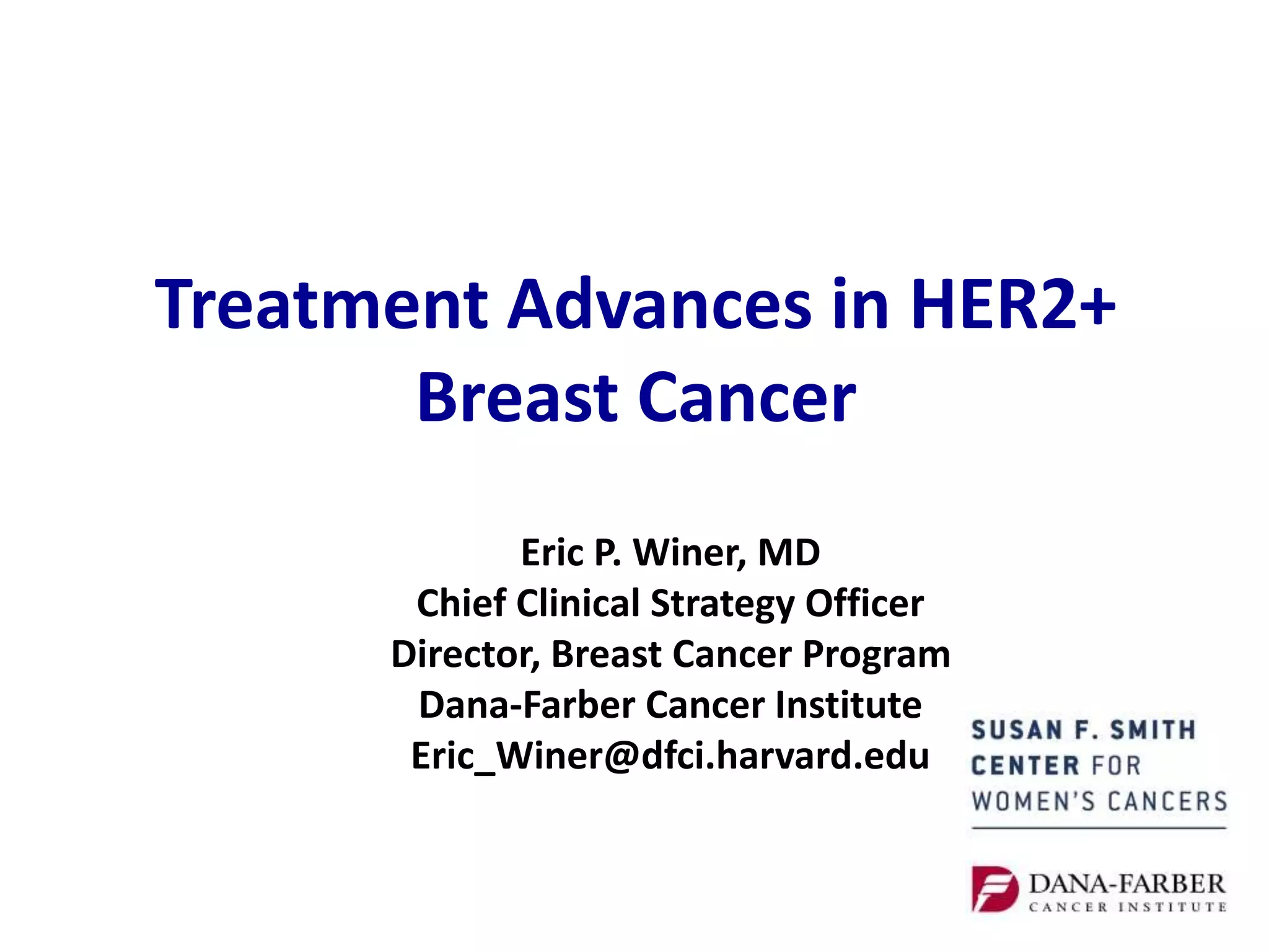 The Latest Treatments for HER2-Positive Breast Cancer | PPTX