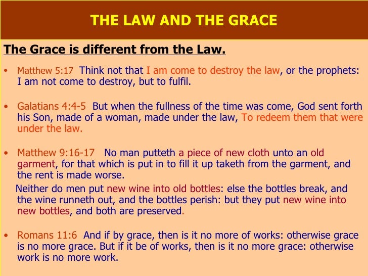 The Law And The Grace