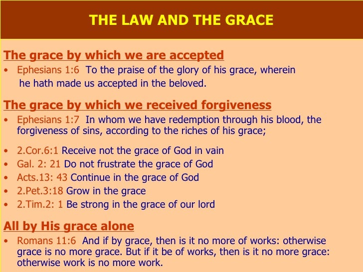 The Law And The Grace