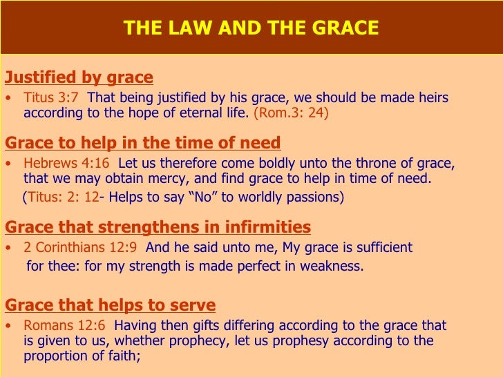 The Law And The Grace
