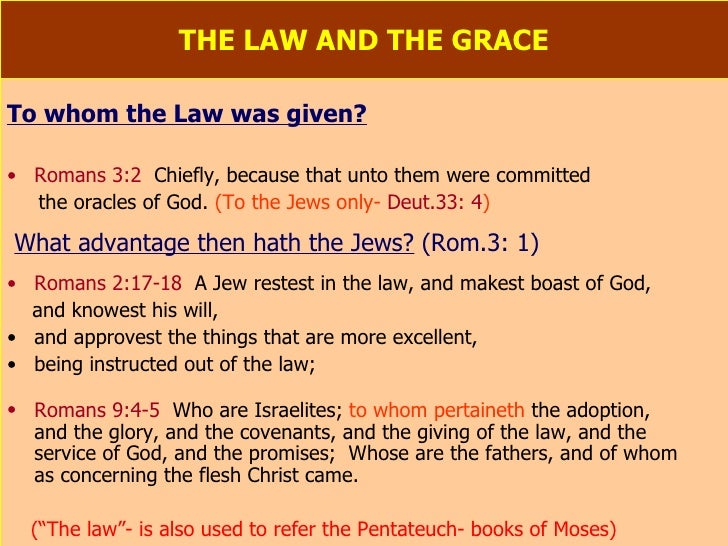 The Law And The Grace